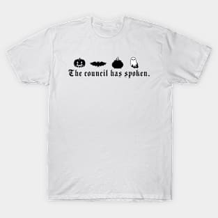 The council has spoken T-Shirt